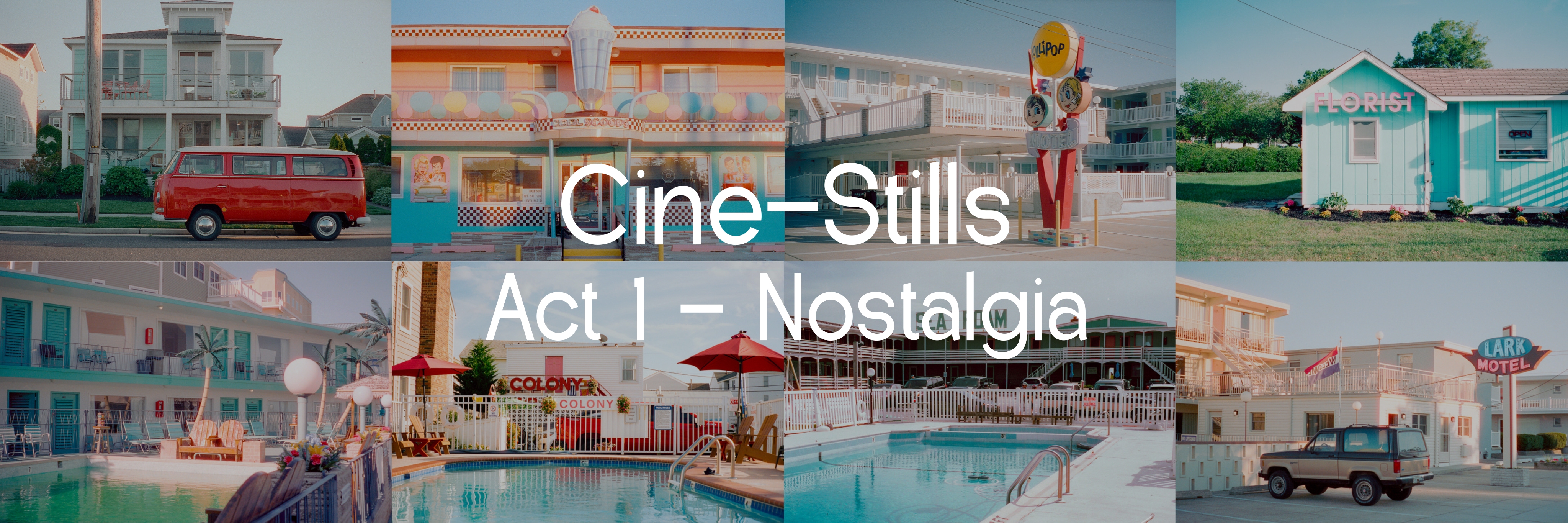 Cine-Stills: Act I- Nostalgia banner